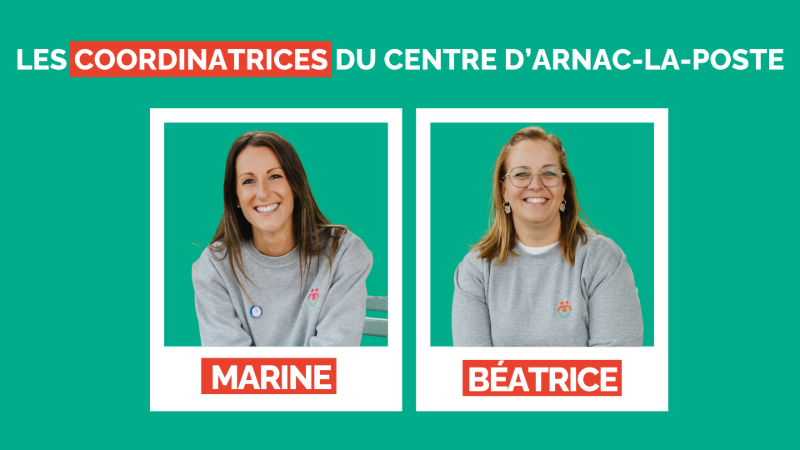 Marine & Béatrice, coordinatrices du centre d'Arnac-la-Poste