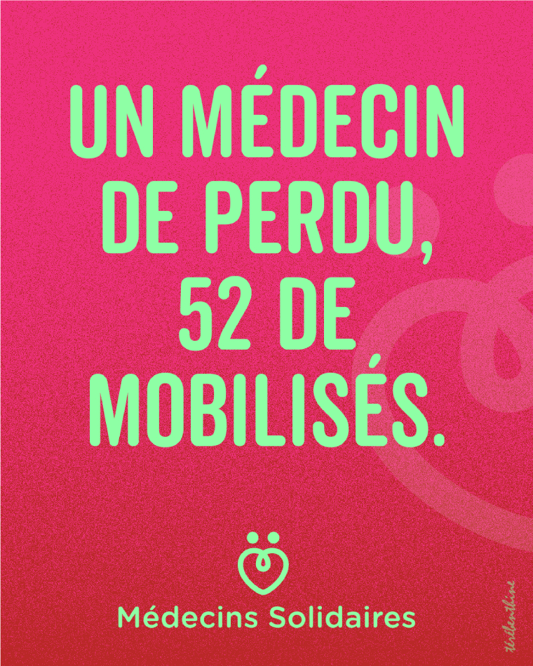 Un médecin de perdu, 52 de mobilisés.