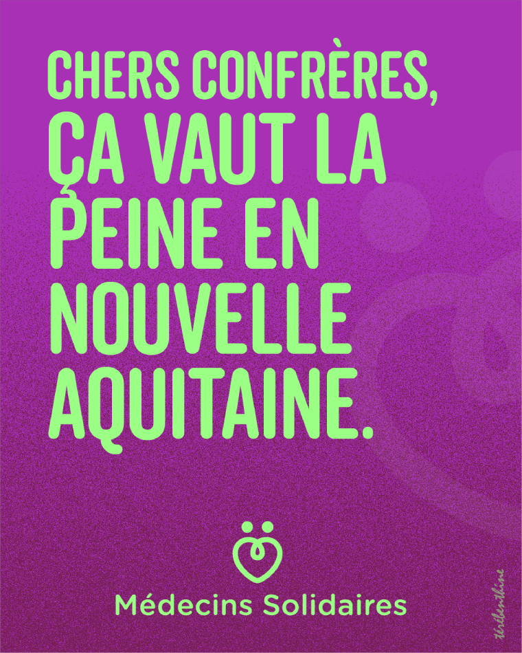 Chères confrères, ça vaut la peine en Nouvelle Aquitaine.