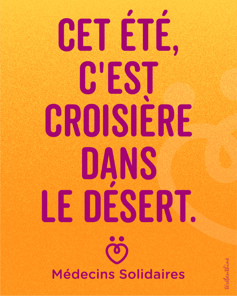 Cet été, c'est croisière dans le désert.